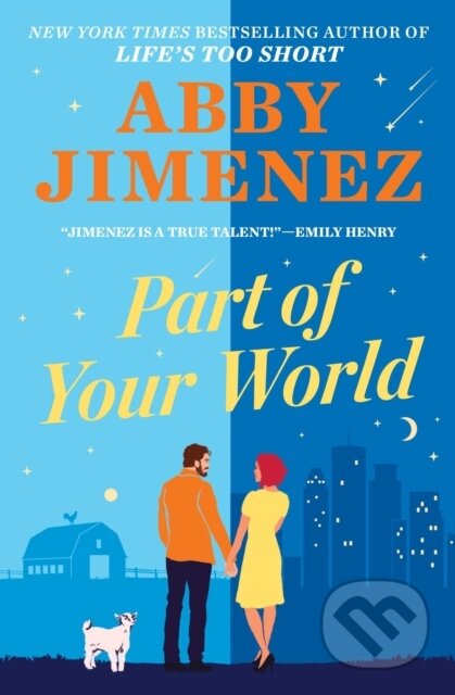 E-kniha: Part of Your World (Abby Jimenez). Little, Brown Book Group, 2022 E-kniha: Part of Your World (Abby Jimenez). Little, Brown Book Group, 2022