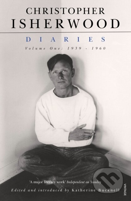 E-kniha: Christopher Isherwood Diaries (Christopher Isherwood). Random House, 2012 E-kniha: Christopher Isherwood Diaries (Christopher Isherwood). Random House, 2012