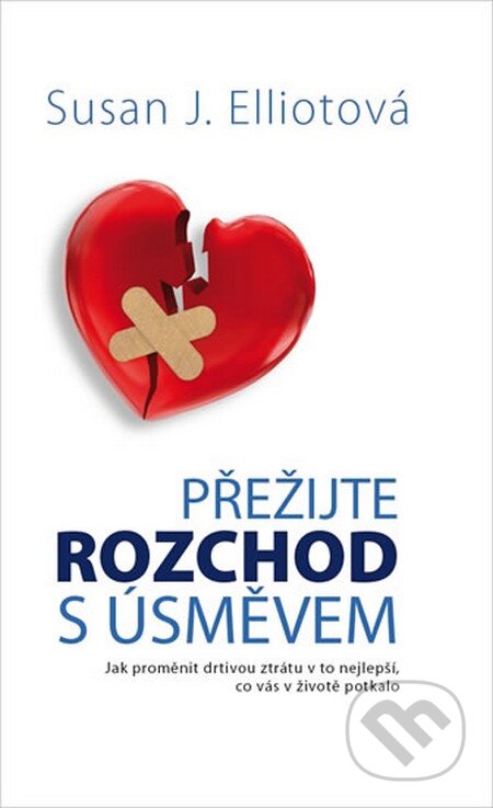 Kniha: Přežijte rozchod s úsměvem (Susan J. Elliot). NOXI, 2014 Kniha: Přežijte rozchod s úsměvem (Susan J. Elliot). NOXI, 2014