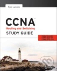 Kniha: CCNA Routing and Switching Study Guide (Todd Lammle). Wiley-Blackwell, 2013 Kniha: CCNA Routing and Switching Study Guide (Todd Lammle). Wiley-Blackwell, 2013