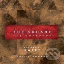 Kniha: The Square: Sweet (Philip Howard). Absolute, 2013 Kniha: The Square: Sweet (Philip Howard). Absolute, 2013