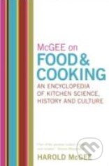 Kniha: On Food and Cooking (Harold McGee). Hodder and Stoughton, 2004 Kniha: On Food and Cooking (Harold McGee). Hodder and Stoughton, 2004
