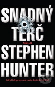Kniha: Snadný terč (Stephen Hunter). Naše vojsko CZ, 2014 Kniha: Snadný terč (Stephen Hunter). Naše vojsko CZ, 2014
