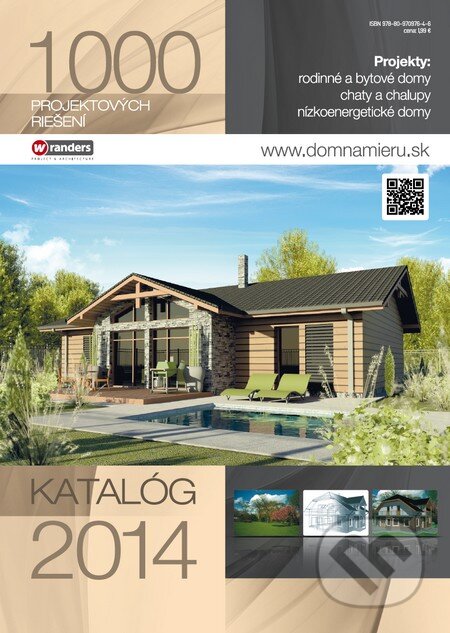 Katalóg projektov rodinných domov 2014 (Wranders). Wranders, 2014 Katalóg projektov rodinných domov 2014 (Wranders). Wranders, 2014