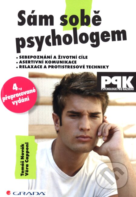 Kniha: Sám sobě psychologem (Tomáš Novák a Věra Capponi). Grada, 2014 Kniha: Sám sobě psychologem (Tomáš Novák a Věra Capponi). Grada, 2014
