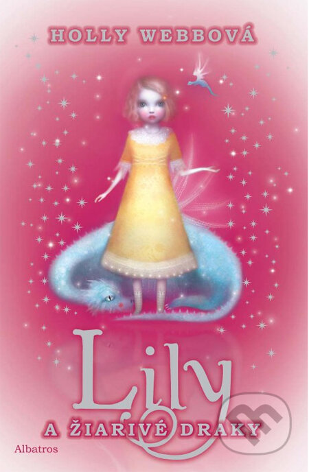 Kniha: Lily a žiarivé draky (Holly Webb). Albatros SK, 2014 Kniha: Lily a žiarivé draky (Holly Webb). Albatros SK, 2014