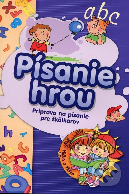 Kniha: Písanie hrou (Andrea Süveges a Marianna Szombatné Molnár). EX book, 2014 Kniha: Písanie hrou (Andrea Süveges a Marianna Szombatné Molnár). EX book, 2014