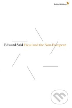 Freud and the Non-European - Edward W. Said, Verso, 2013