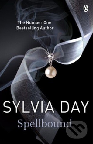 Spellbound - Sylvia Day, Penguin Books, 2013