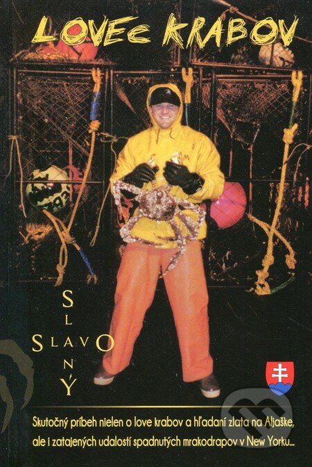 Kniha: Lovec krabov (Slavo Slaný). Slavomír Slaný, 2013 Kniha: Lovec krabov (Slavo Slaný). Slavomír Slaný, 2013