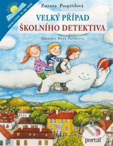 Kniha: Velký případ školního detektiva (Zuzana Pospíšilová). Portál, 2014 Kniha: Velký případ školního detektiva (Zuzana Pospíšilová). Portál, 2014