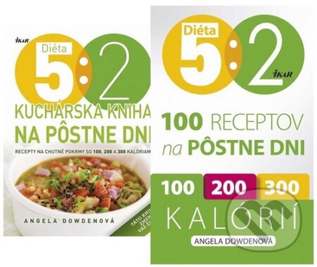Kniha: Diéta 5 : 2 (Kolekcia) (Angela Dowden). Ikar, 2014 Kniha: Diéta 5 : 2 (Kolekcia) (Angela Dowden). Ikar, 2014