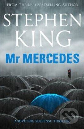 Kniha: Mr Mercedes (Stephen King). Hodder and Stoughton, 2014 Kniha: Mr Mercedes (Stephen King). Hodder and Stoughton, 2014