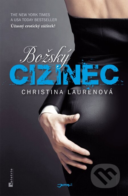 E-kniha: Božský cizinec (Christina Lauren). Jota, 2014 E-kniha: Božský cizinec (Christina Lauren). Jota, 2014