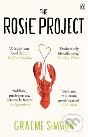 Kniha: The Rosie Project (Graeme Simsion). Penguin Books, 2014 Kniha: The Rosie Project (Graeme Simsion). Penguin Books, 2014