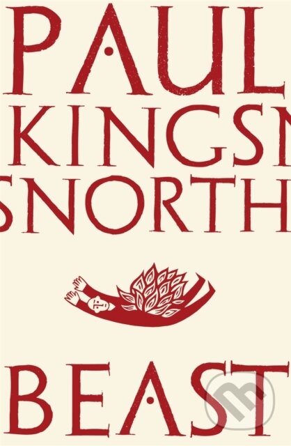 E-kniha: Beast (Paul Kingsnorth). Faber and Faber, 2016 E-kniha: Beast (Paul Kingsnorth). Faber and Faber, 2016