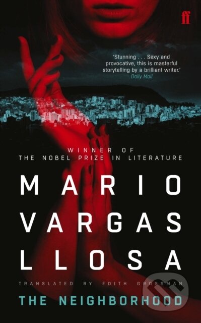 E-kniha: The Neighborhood (Mario Vargas Llosa). Faber and Faber, 2018 E-kniha: The Neighborhood (Mario Vargas Llosa). Faber and Faber, 2018