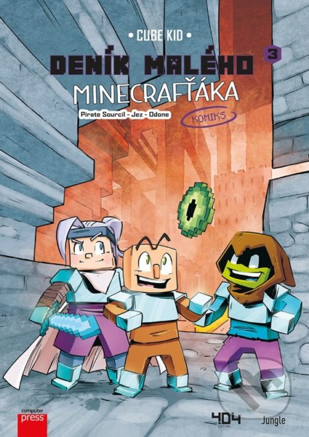 Kniha: Deník malého Minecrafťáka: komiks 3 (Cube Kid). Computer Press, 2022 Kniha: Deník malého Minecrafťáka: komiks 3 (Cube Kid). Computer Press, 2022