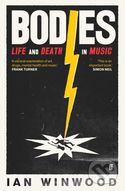 E-kniha: Bodies (Ian Winwood). Faber and Faber, 2022 E-kniha: Bodies (Ian Winwood). Faber and Faber, 2022