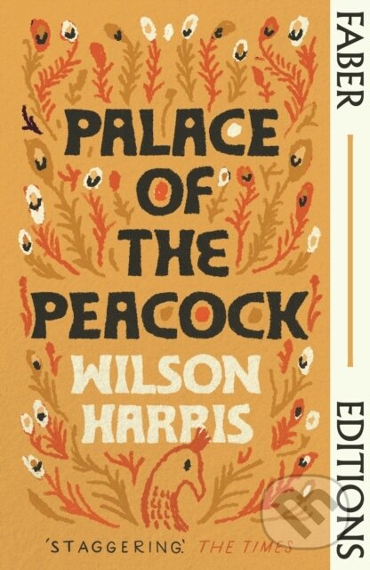E-kniha: Palace of the Peacock (Jamaica Kincaid a Wilson Harris). Faber and Faber, 2021 E-kniha: Palace of the Peacock (Jamaica Kincaid a Wilson Harris). Faber and Faber, 2021