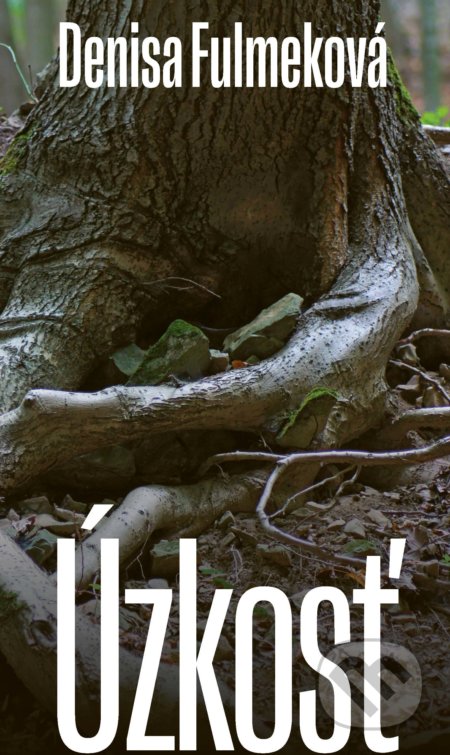Kniha: Úzkosť (Denisa Fulmeková). Slovart, 2022 Kniha: Úzkosť (Denisa Fulmeková). Slovart, 2022