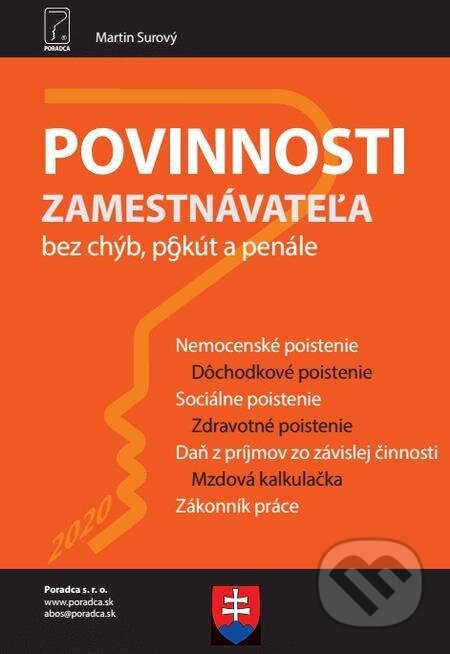 E-kniha: Povinnosti zamestnávateľa (Poradca podnikateľa). Poradca podnikateľa E-kniha: Povinnosti zamestnávateľa (Poradca podnikateľa). Poradca podnikateľa