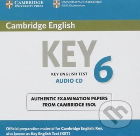 Audiokniha: Cambridge English Key 6: Audio CD A2 (Cambridge University Press). Cambridge University Press, 2012 Audiokniha: Cambridge English Key 6: Audio CD A2 (Cambridge University Press). Cambridge University Press, 2012