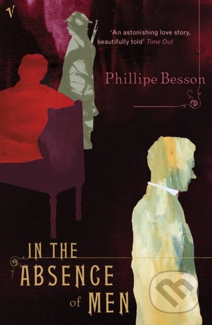 E-kniha: In the Absence of Men (Philippe Besson). Random House, 2011 E-kniha: In the Absence of Men (Philippe Besson). Random House, 2011