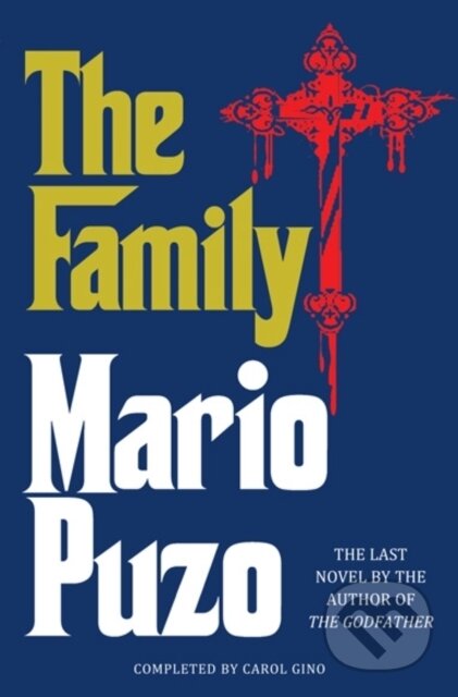 E-kniha: The Family (Mario Puzo). Random House, 2011 E-kniha: The Family (Mario Puzo). Random House, 2011