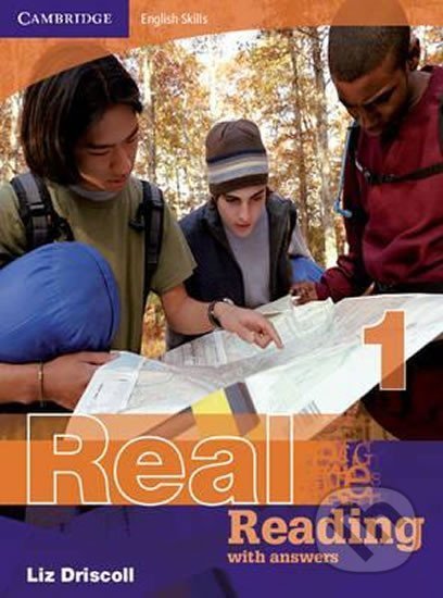 Kniha: Cambridge English Skills Real: Reading 1 with Answers (Liz Driscoll). Cambridge University Press, 2008 Kniha: Cambridge English Skills Real: Reading 1 with Answers (Liz Driscoll). Cambridge University Press, 2008