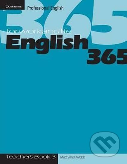 Kniha: English365 3: Teachers Book (Cambridge University Press). Cambridge University Press, 2005 Kniha: English365 3: Teachers Book (Cambridge University Press). Cambridge University Press, 2005