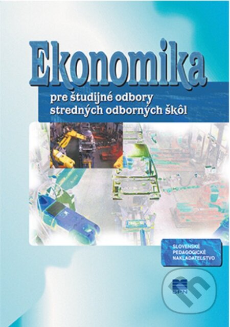 Kniha: Ekonomika pre študijné odbory stredných odborných škôl (E. Hartmannová, M. Jakubeková a S. Kúrňavová). Slovenské pedagogické nakladateľstvo - Mladé letá, 2021 Kniha: Ekonomika pre študijné odbory stredných odborných škôl (E. Hartmannová, M. Jakubeková a S. Kúrňavová). Slovenské pedagogické nakladateľstvo - Mladé letá, 2021