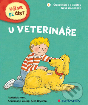 E-kniha: U veterináře (Aleš Brychta, Annemarie Young a Roderick Hunt). Grada, 2011 E-kniha: U veterináře (Aleš Brychta, Annemarie Young a Roderick Hunt). Grada, 2011