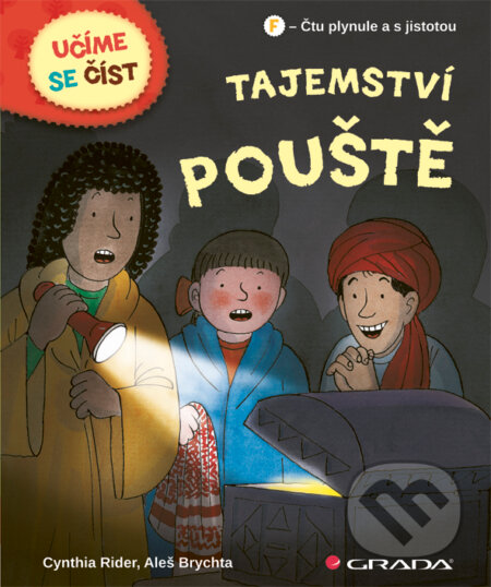 E-kniha: Tajemství pouště (Aleš Brychta a Cynthia Rider). Grada, 2011 E-kniha: Tajemství pouště (Aleš Brychta a Cynthia Rider). Grada, 2011