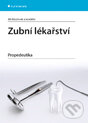 Kniha: Zubní lékařství (Jiří Mazánek a kolektiv). Grada, 2014 Kniha: Zubní lékařství (Jiří Mazánek a kolektiv). Grada, 2014
