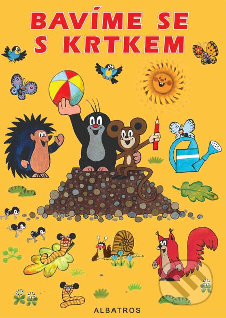 Kniha: Bavíme se s krtkem (Albatros CZ). Albatros CZ Kniha: Bavíme se s krtkem (Albatros CZ). Albatros CZ