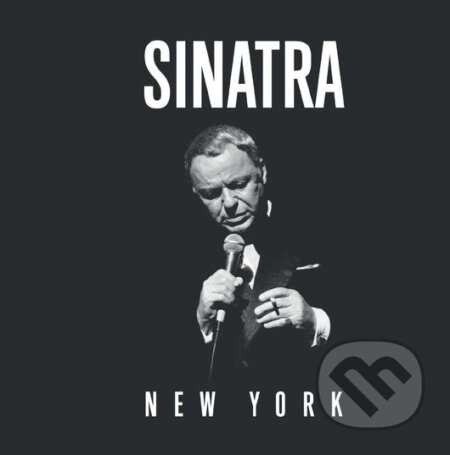 Hudobné CD: Frank Sinatra: New York (Hudobné albumy). Hudobné albumy Hudobné CD: Frank Sinatra: New York (Hudobné albumy). Hudobné albumy
