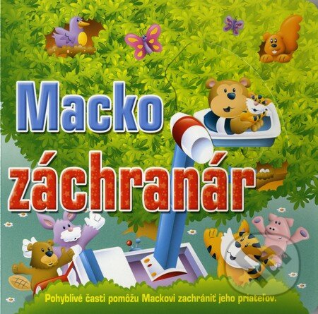 Kniha: Macko záchranár (Brenda Apsley). Fortuna Libri, 2014 Kniha: Macko záchranár (Brenda Apsley). Fortuna Libri, 2014