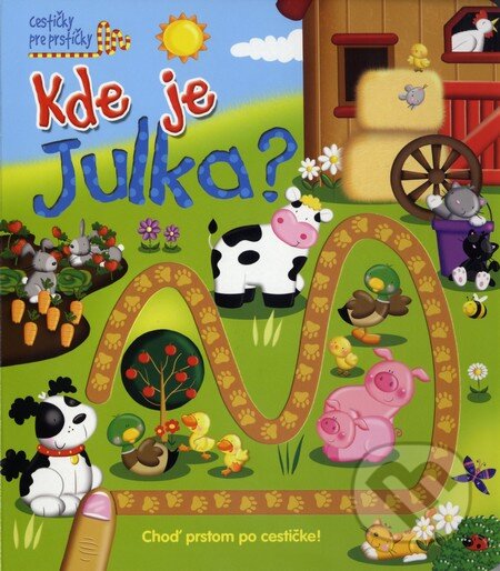 Kniha: Kde je Julka? (Brenda Apsley). Fortuna Libri, 2014 Kniha: Kde je Julka? (Brenda Apsley). Fortuna Libri, 2014