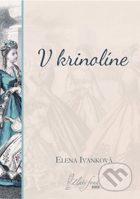 E-kniha: V krinolíne (Elena Ivanková). Petit Press E-kniha: V krinolíne (Elena Ivanková). Petit Press