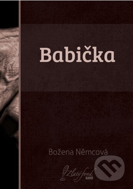E-kniha: Babička (Božena Němcová). Petit Press E-kniha: Babička (Božena Němcová). Petit Press