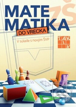 Kniha: Matematika do vrecka (Taktik). Taktik, 2014 Kniha: Matematika do vrecka (Taktik). Taktik, 2014