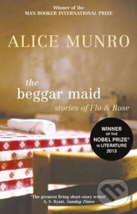 Kniha: The Beggar Maid (Alice Munro). Vintage, 2005 Kniha: The Beggar Maid (Alice Munro). Vintage, 2005