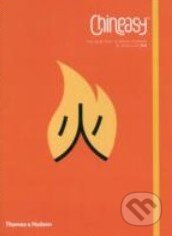 Kniha: Chineasy (ShaoLan Hsueh). Thames & Hudson, 2014 Kniha: Chineasy (ShaoLan Hsueh). Thames & Hudson, 2014