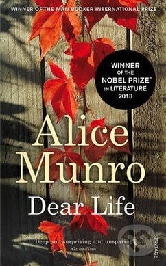 Kniha: Dear Life (Alice Munro). Vintage Kniha: Dear Life (Alice Munro). Vintage