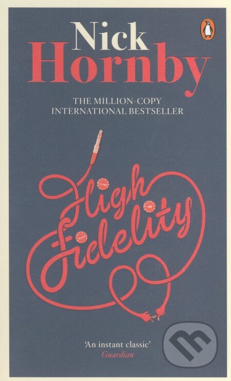 Kniha: High Fidelity (Nick Hornby). Penguin Books, 2014 Kniha: High Fidelity (Nick Hornby). Penguin Books, 2014