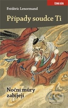 Kniha: Noční můry zabíjejí (Frédéric Lenormand). Garamond, 2014 Kniha: Noční můry zabíjejí (Frédéric Lenormand). Garamond, 2014