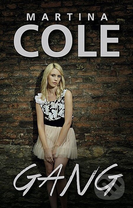 Kniha: Gang (Martina Cole). Domino, 2014 Kniha: Gang (Martina Cole). Domino, 2014
