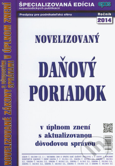 Kniha: Novelizovaný daňový poriadok 2014 (Epos). Epos, 2014 Kniha: Novelizovaný daňový poriadok 2014 (Epos). Epos, 2014