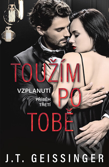 E-kniha: Toužím po tobě (T.J. Geissinger). Red, 2022 E-kniha: Toužím po tobě (T.J. Geissinger). Red, 2022
